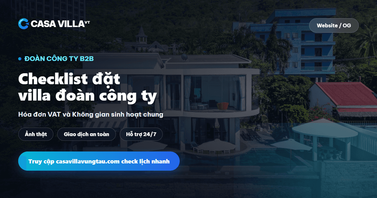 Checklist đặt villa teambuilding đoàn công ty