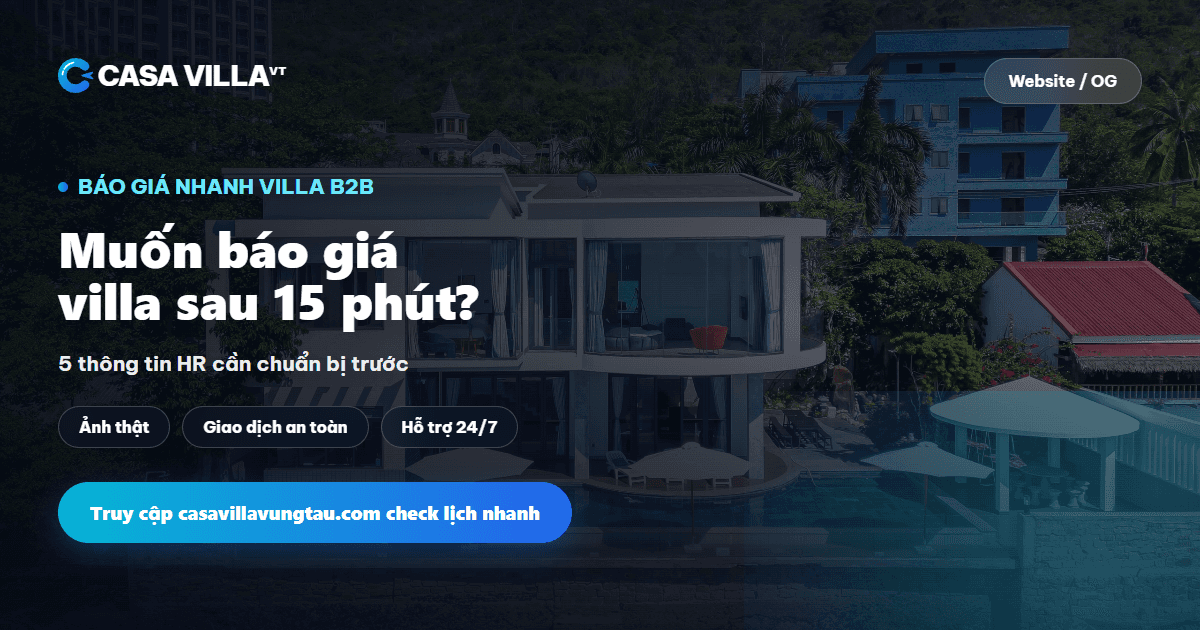Báo giá nhanh teambuilding villa Vũng Tàu