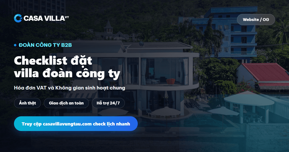 Checklist đặt villa teambuilding đoàn công ty